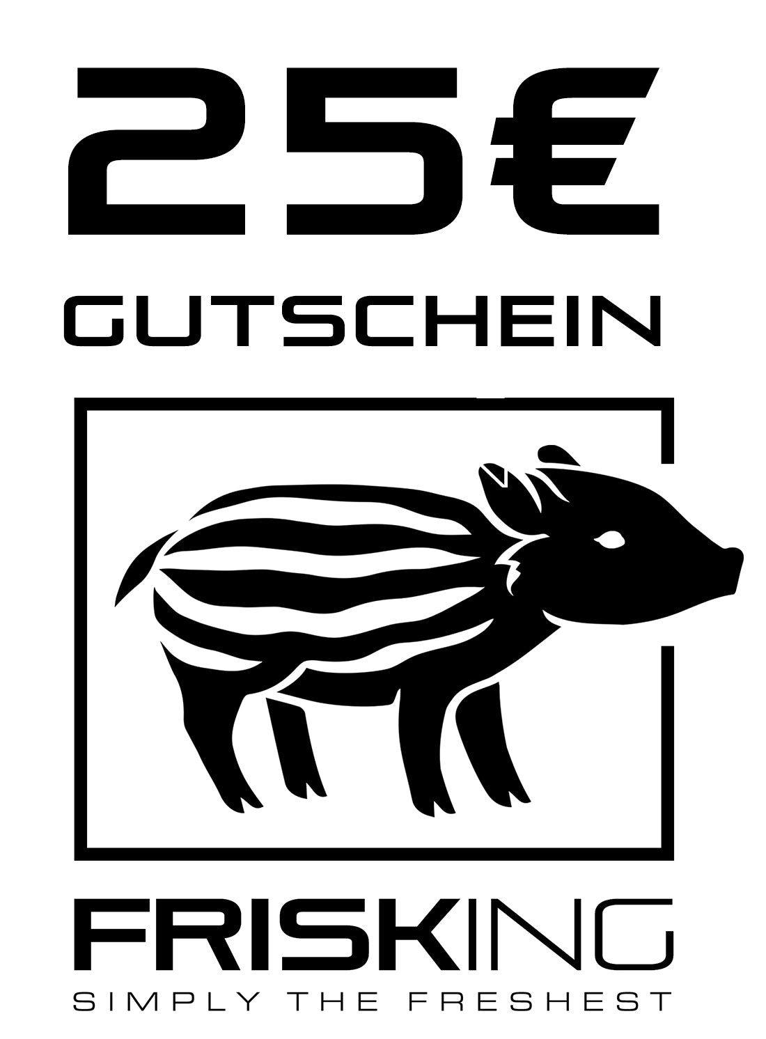 FRISKING Geschenkgutschein
