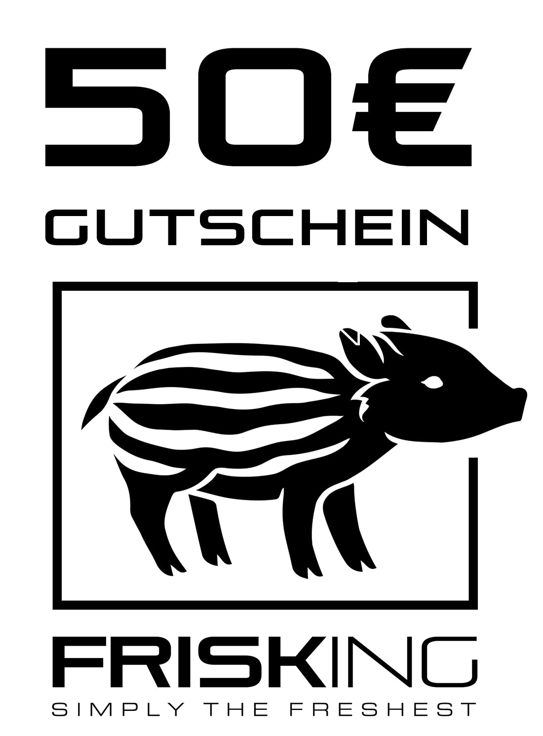 FRISKING Geschenkgutschein